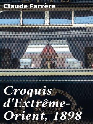cover image of Croquis d'Extrême-Orient, 1898